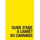 Guide d'aide à l'arrêt du cannabis - Edition 2016