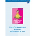 [BROCHURE] Le guide nutrition pendant et après la grossesse - Livret d'accompagnement destiné aux professionnels de santé