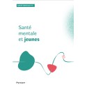 [BROCHURE] Santé mentale et jeunes