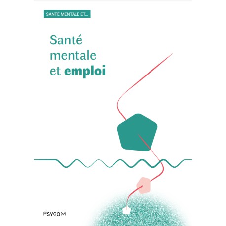 [BROCHURE] Santé mentale et emploi