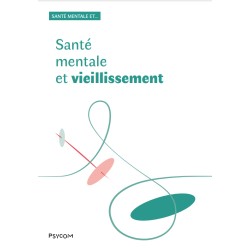 [BROCHURE] Santé mentale et vieillissement