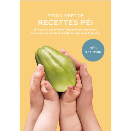 [BROCHURE] Petit livret de recettes péi