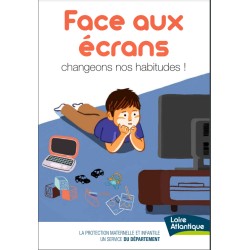 [BROCHURE] Face aux écrans changeons nos habitudes !