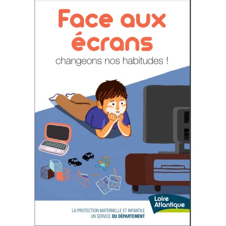 [BROCHURE] Face aux écrans changeons nos habitudes !