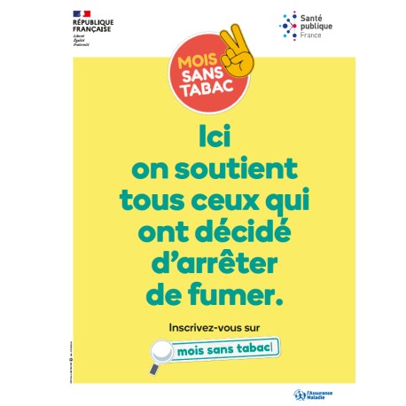 [AFFICHE] Ici on soutient tous ceux qui ont décidé d'arrêter de fumer.