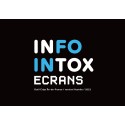 Info/intox - Écrans  (version illustrée)